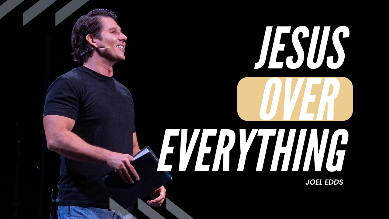 JESUS OVER EVERYTHING